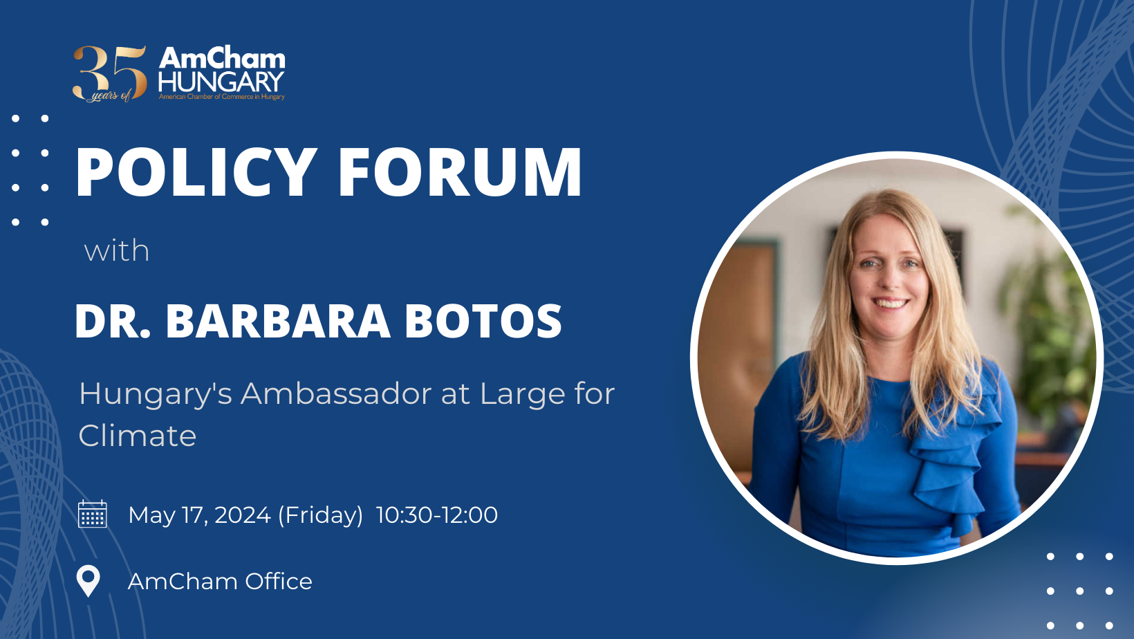 AmCham Policy Forum with Dr. Barbara Botos, Climate Ambassador at Large